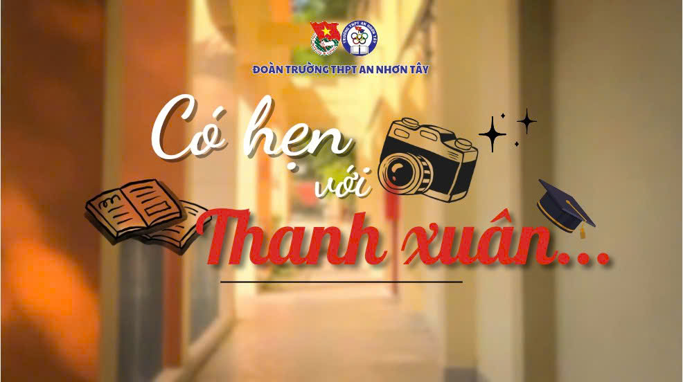 HỘI THI ẢNH " CÓ HẸN VỚI THANH XUÂN "